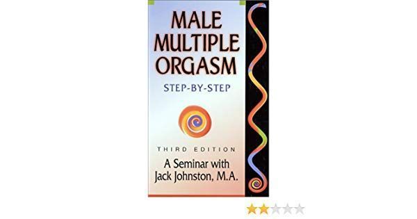 Renegade reccomend 3rd by edition male multiple orgasm step step